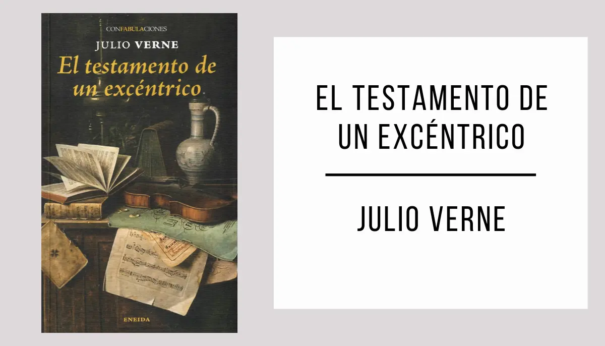 El Testamento de un Excéntrico por Julio Verne