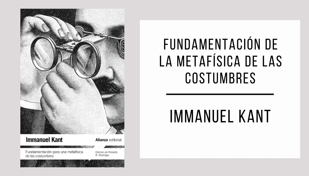 Fundamentación de la Metafísica de las Costumbres autor Immanuel Kant