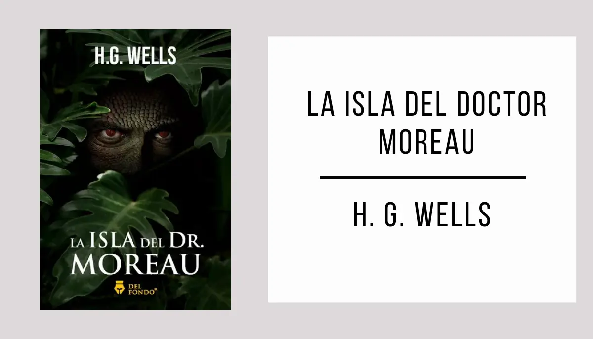 La Isla del Doctor Moreau autor H. G. Wells