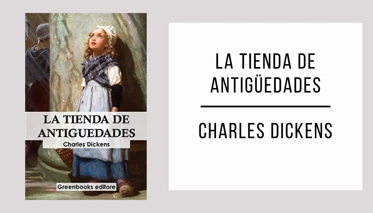 La Tienda de Antigüedades de Charles Dickens