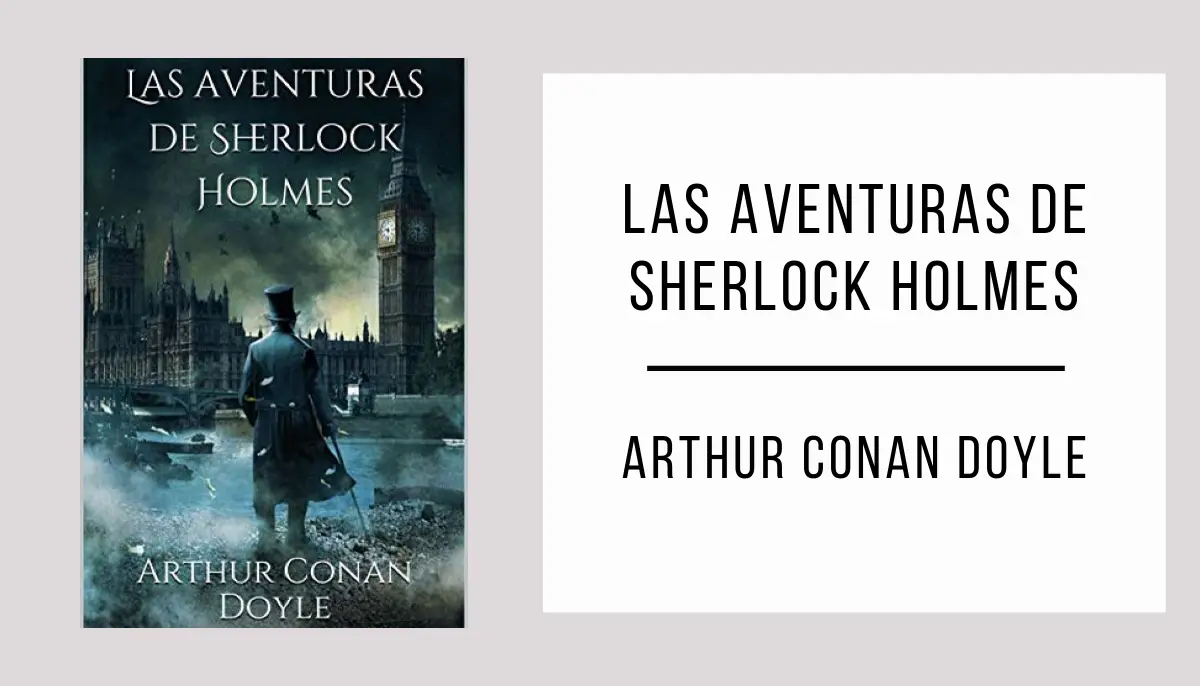 Las Aventuras de Sherlock Holmes autor Arthur Conan Doyle
