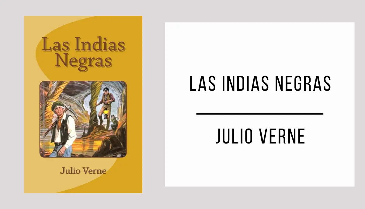 Las Indias Negras autor Julio Verne
