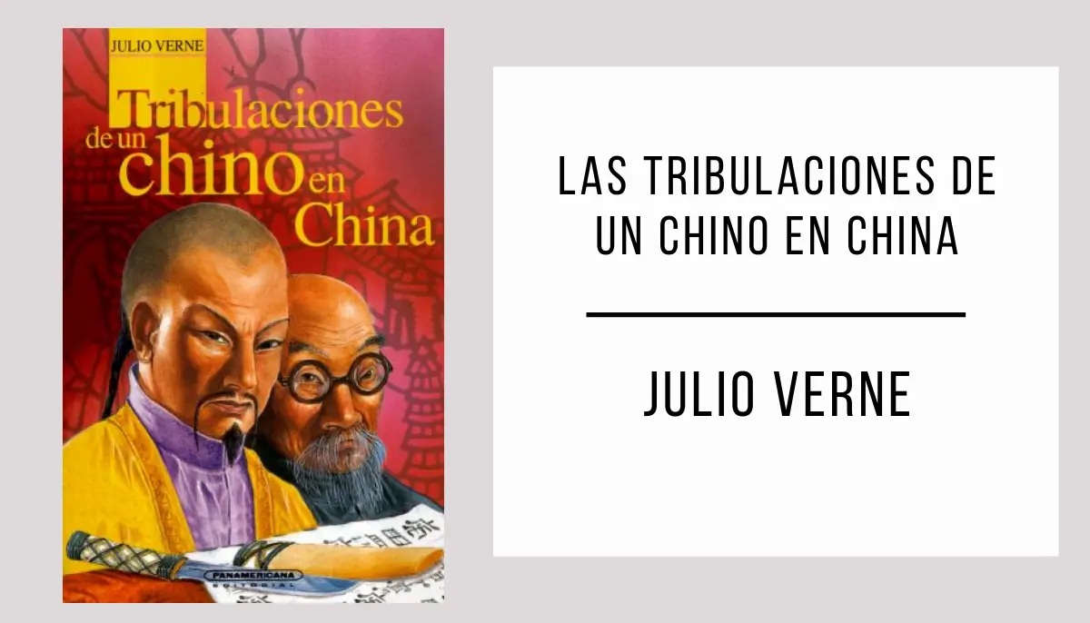 Las Tribulaciones de un Chino en China por Julio Verne