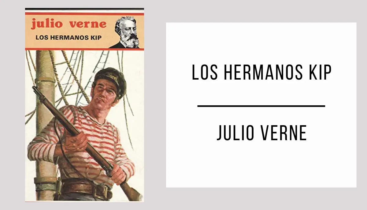 Los Hermanos Kip autor Julio Verne