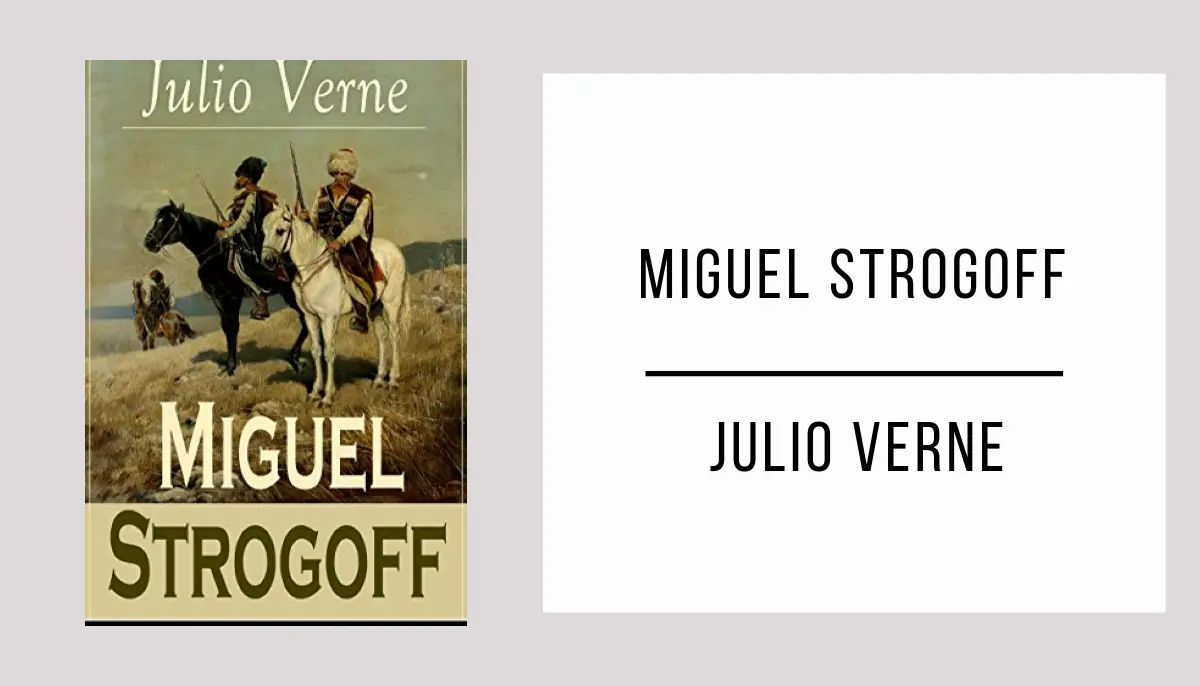 Miguel Strogoff por Julio Verne