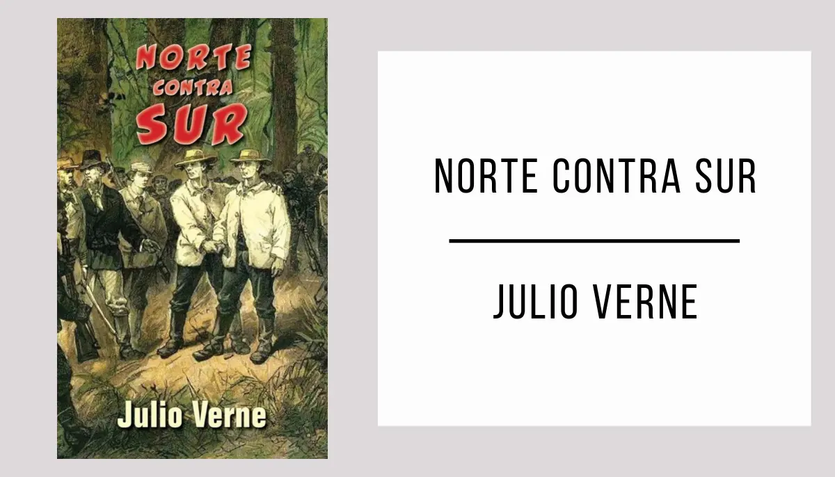 Norte Contra Sur por Julio Verne