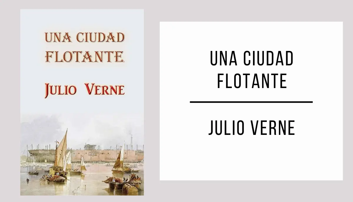 Una ciudad flotante por Julio Verne