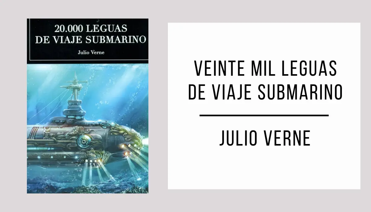 Veinte Mil Leguas de Viaje Submarino por Julio Verne