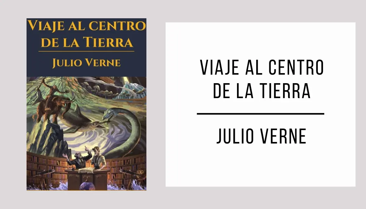 Viaje al Centro de la Tierra autor Julio Verne