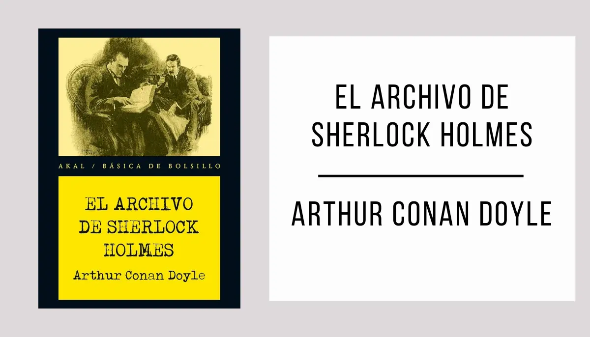 El Archivo de Sherlock Holmes autor Arthur Conan Doyle