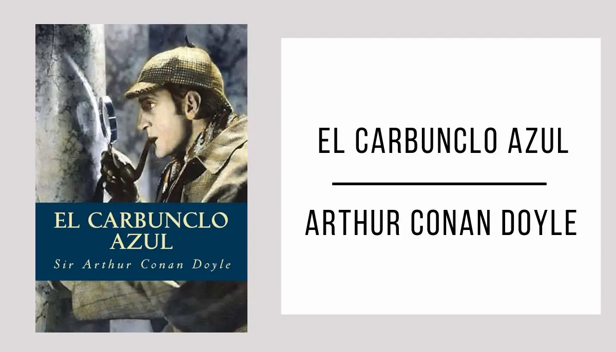 El Carbunclo Azul autor Arthur Conan Doyle