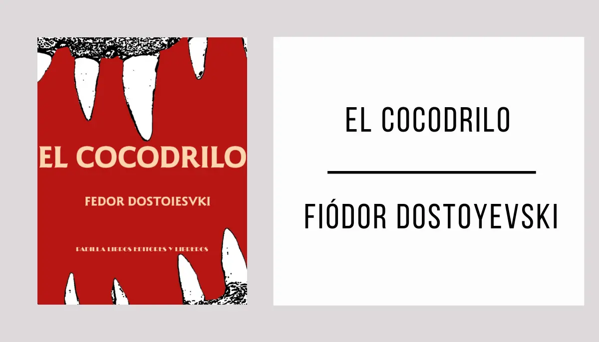 El Cocodrilo por Fiódor Dostoievsky