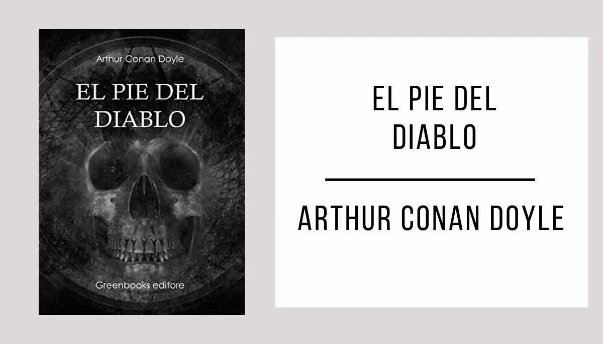 El Pie del Diablo autor Arthur Conan Doyle