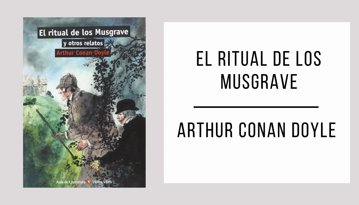 El Ritual de los Musgrave de Arthur Conan Doyle