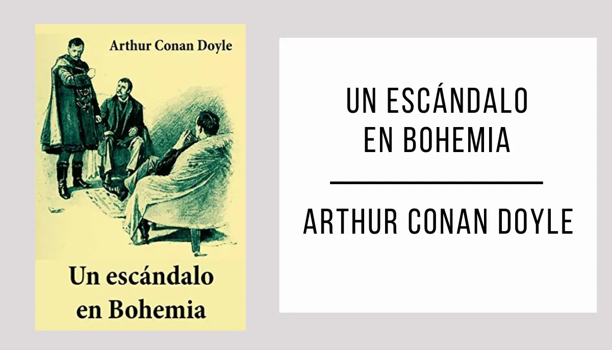 Un Escándalo en Bohemia de Arthur Conan Doyle