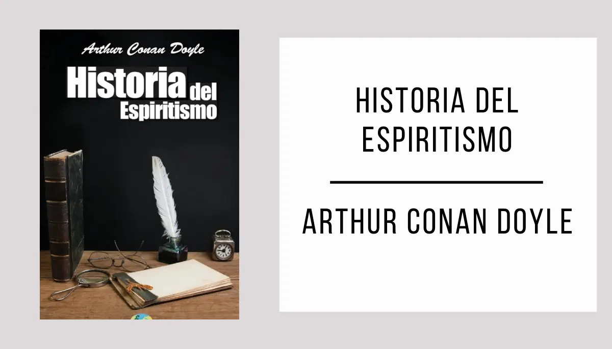 Historia del Espiritismo autor Arthur Conan Doyle