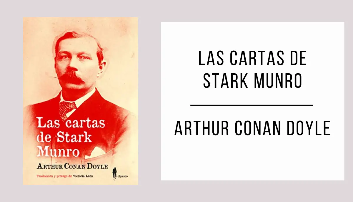 Las Cartas de Stark Munro autor Arthur Conan Doyle