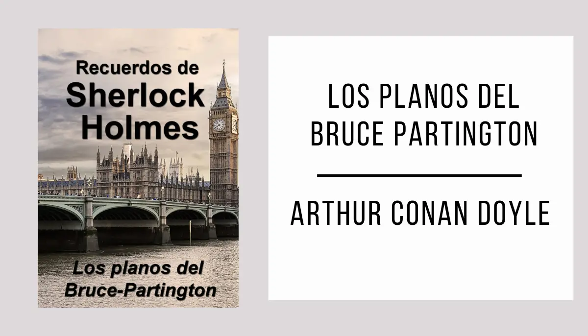 Los Planos del Bruce Partington autor Arthur Conan Doyle