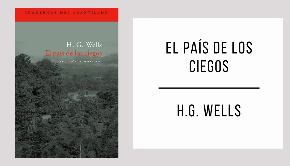 El País de los Ciegos autor H. G. Wells