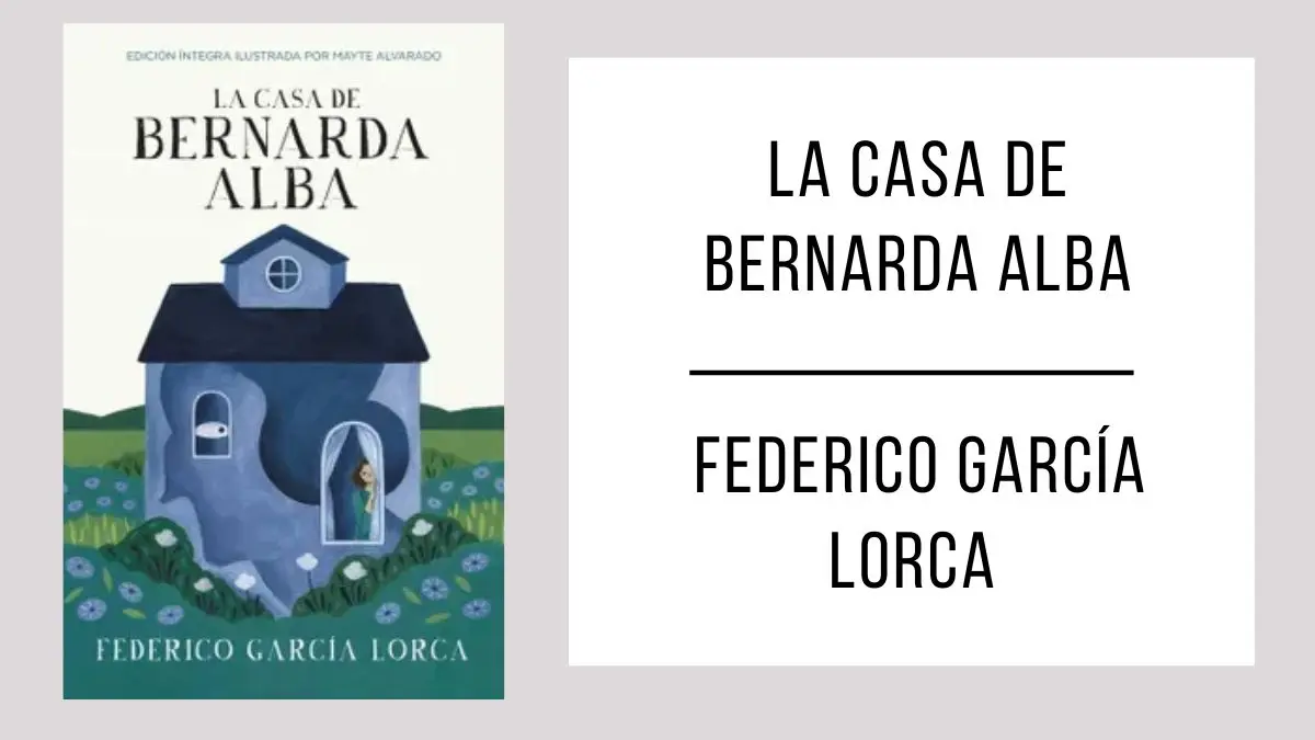 La Casa de Bernarda Alba por Federico García Lorca