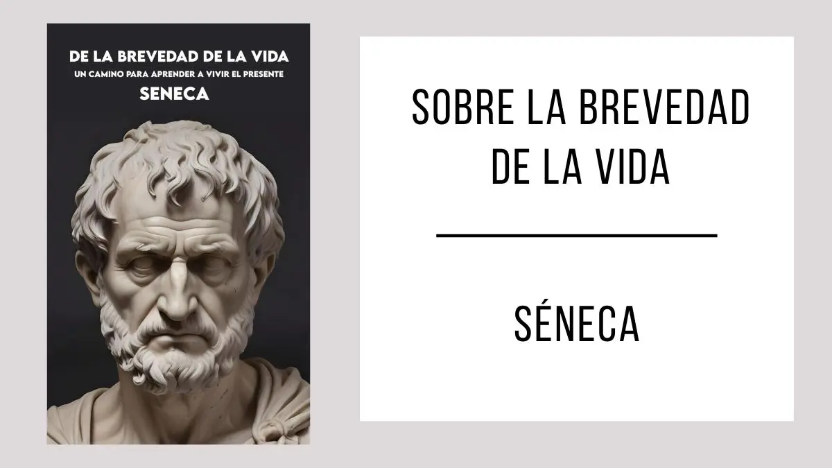 Sobre la Brevedad de la Vida por Séneca