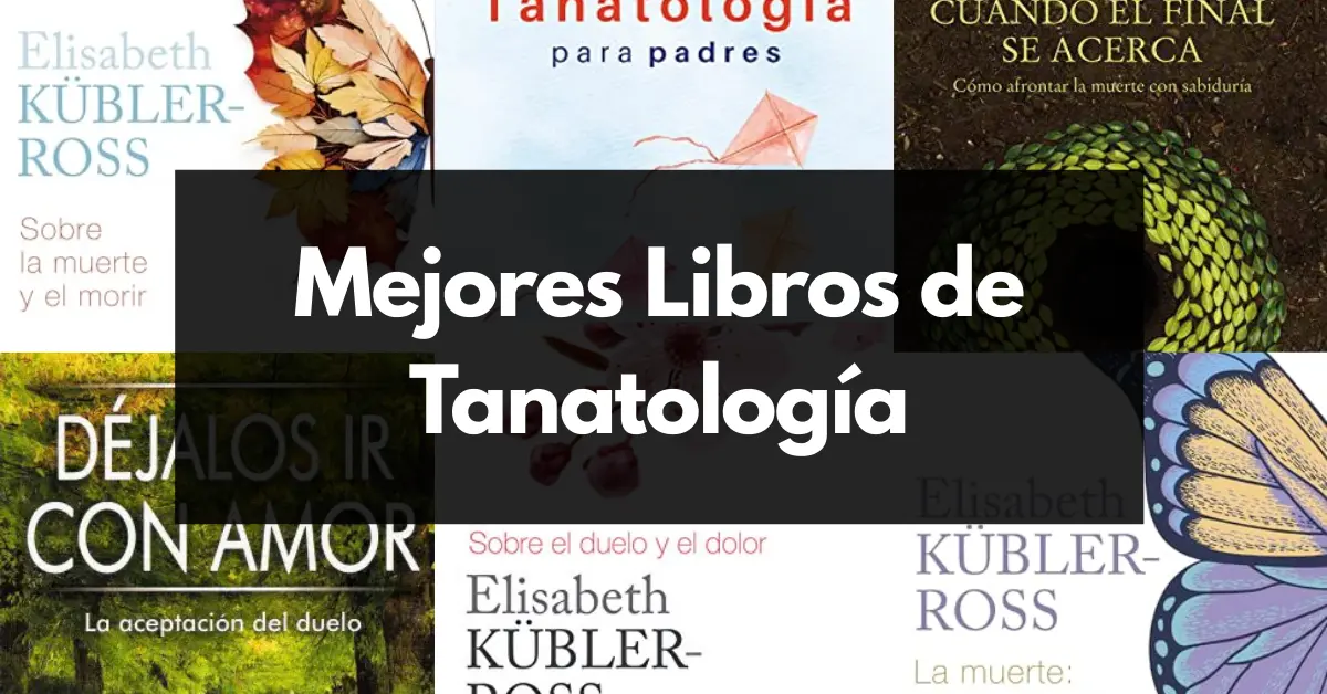 Mejores libros de tanatología
