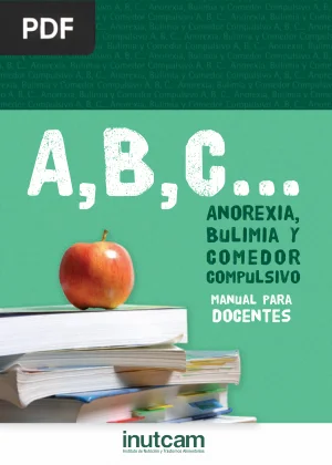 A, B, C… anorexia, bulimia y comedor compulsivo manual para docentes