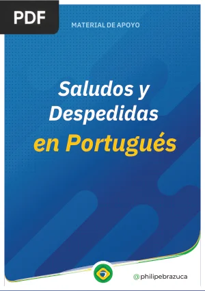 Saludos y Despedidas en Portugués