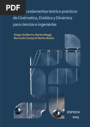 Física. Fundamentos teórico-prácticos de Cinemática, Estática y Dinámica para ciencias e ingenierías