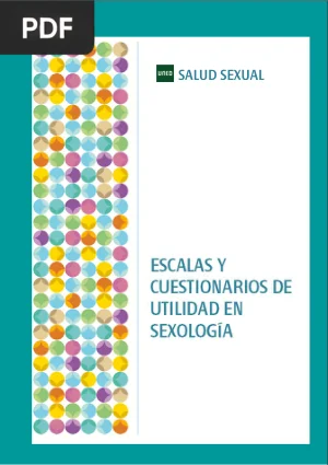 Escalas y cuestionarios de utilidad en sexología 